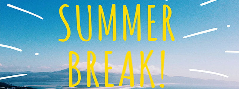 Summer Break Banner